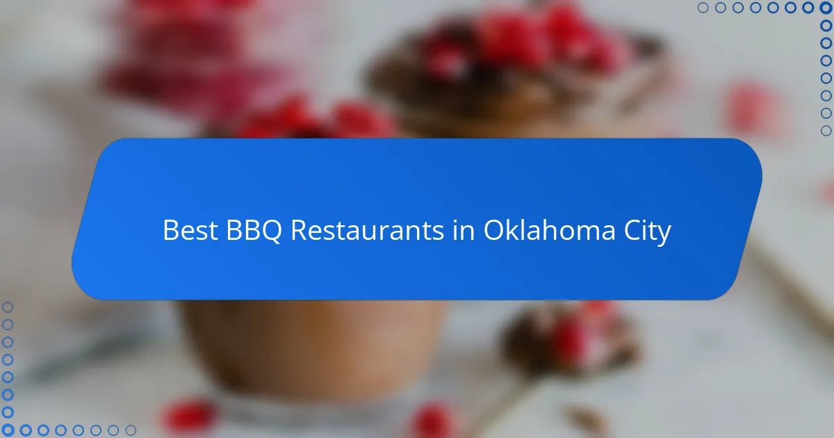 Best BBQ Restaurants in Oklahoma City