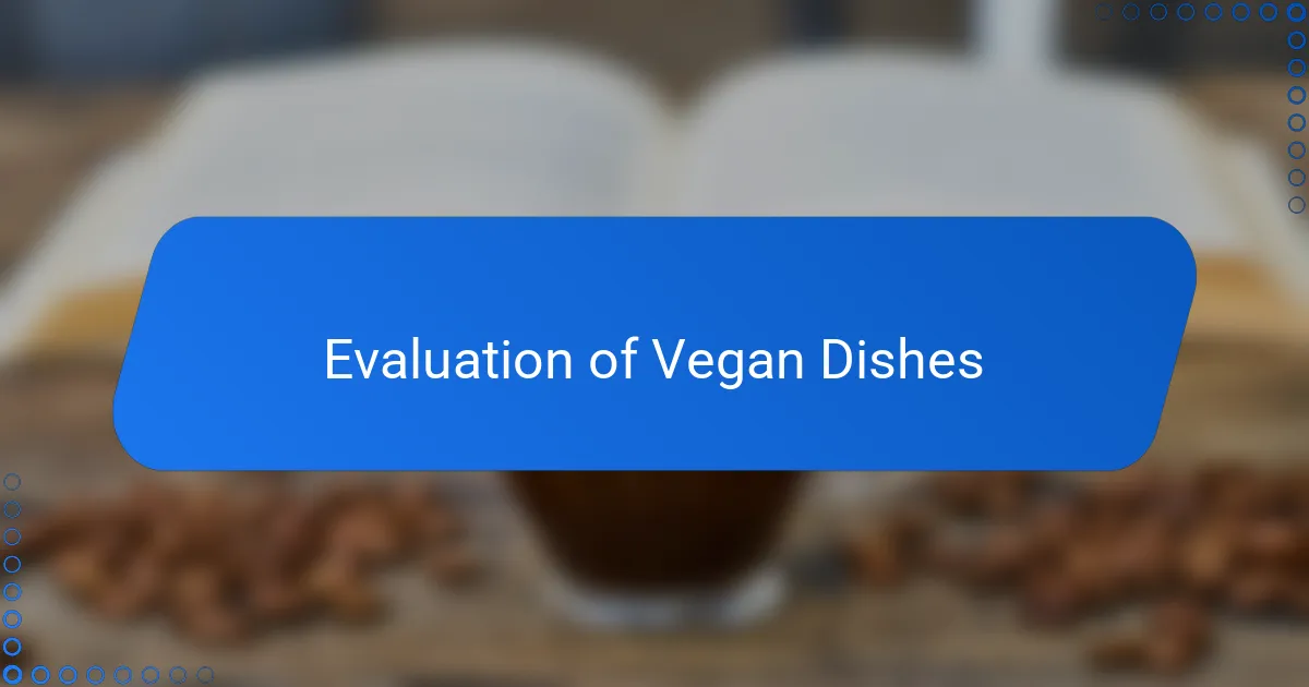 Evaluation of Vegan Dishes