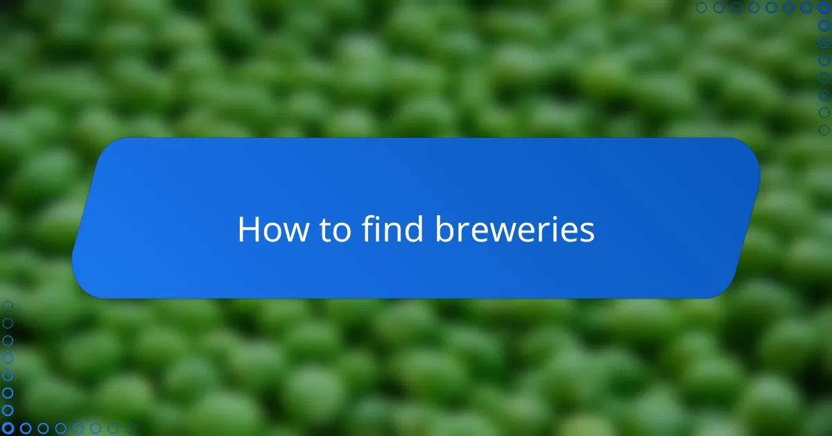 How to find breweries