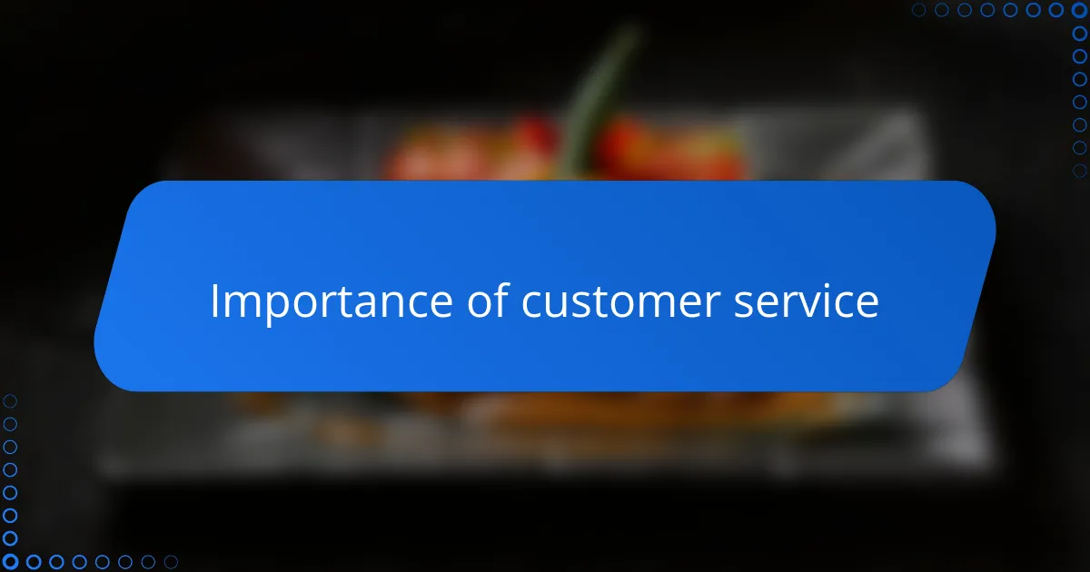 Importance of customer service