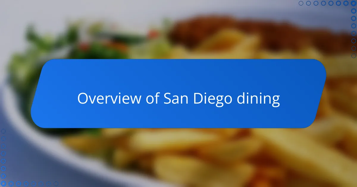Overview of San Diego dining