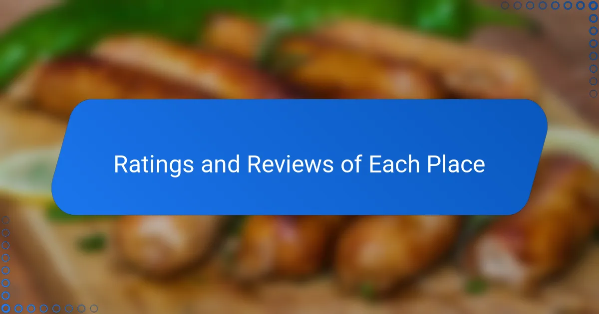 Ratings and Reviews of Each Place