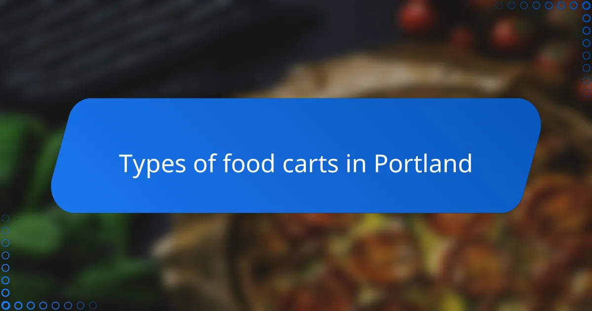 Types of food carts in Portland